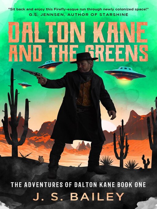 Title details for Dalton Kane and the Greens by J. S. Bailey - Available